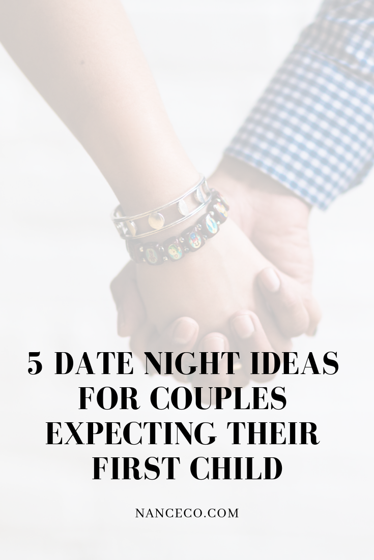 Date Night Ideas for Couples Expecting Their First Child